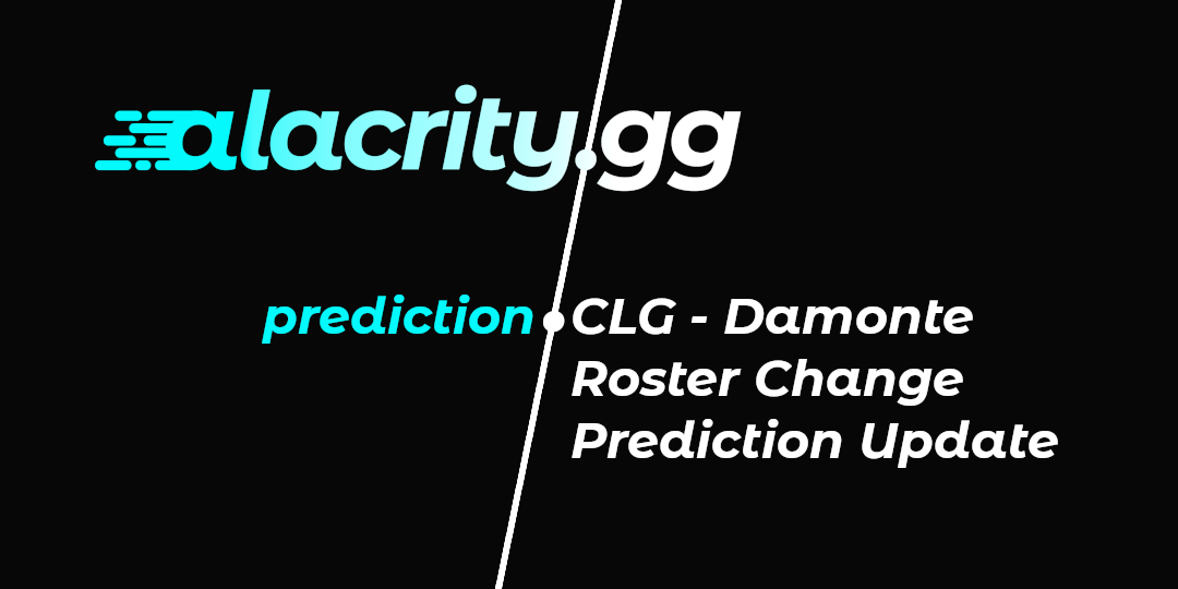CLG - Damonte Roster Change Prediction Update