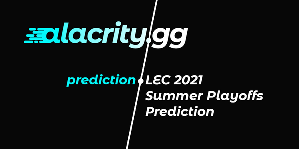 LEC 2021 Summer Playoffs Prediction