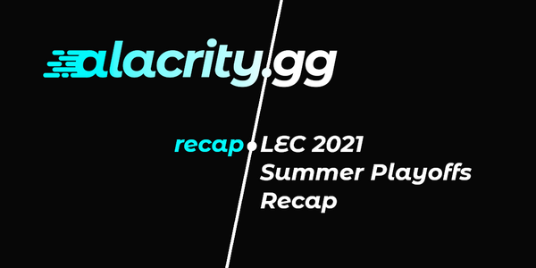 LEC 2021 Summer Playoffs Recap